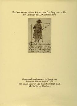 Der Newton der kleinen Körper oder Das Ding unter dem Hut von Buch,  Hans Christoph, Vennekamp,  Johannes