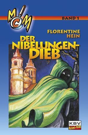 Der Nibelungen-Dieb von Hein,  Florentine