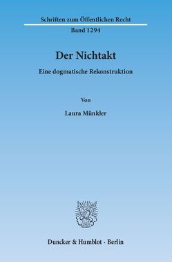 Der Nichtakt. von Münkler,  Laura