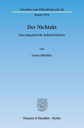 Der Nichtakt. von Münkler,  Laura