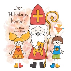 Der Nikolaus kommt von .,  KritzelKratzel, Hauk,  Lisa, Hauk,  Sophie