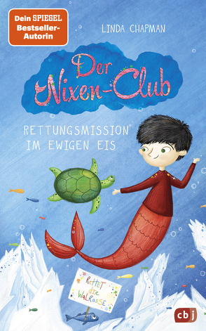 Der Nixen-Club – Rettungsmission im ewigen Eis von Barnes,  Kim, Chapman,  Linda, Rahn,  Sabine