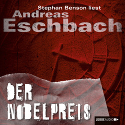 Der Nobelpreis von Benson,  Stephan, Eschbach,  Andreas