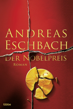 Der Nobelpreis von Eschbach,  Andreas