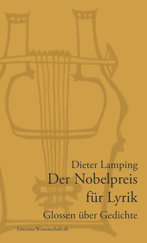 Der Nobelpreis für Lyrik von Lamping,  Dieter
