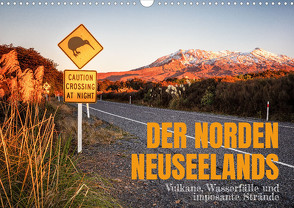 Der Norden Neuseelands: Vulkane, Wasserfälle und imposante Strände (Wandkalender 2024 DIN A3 quer), CALVENDO Monatskalender von Aust,  Gerhard