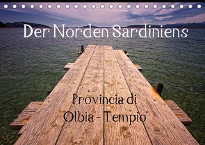 Der Norden Sardiniens (Tischkalender 2022 DIN A5 quer) von ppicture
