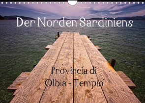 Der Norden Sardiniens (Wandkalender 2022 DIN A4 quer) von ppicture