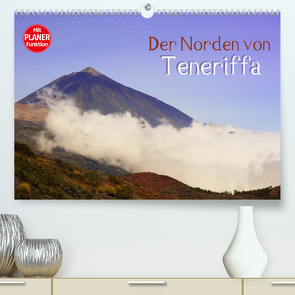 Der Norden von Teneriffa (Premium, hochwertiger DIN A2 Wandkalender 2023, Kunstdruck in Hochglanz) von Kärcher,  Markus