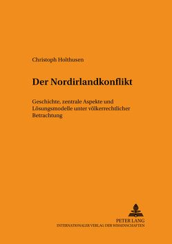 Der Nordirlandkonflikt von Holthusen,  Christoph