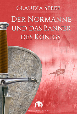 Der Normanne und das Banner des Königs von Claudia,  Speer