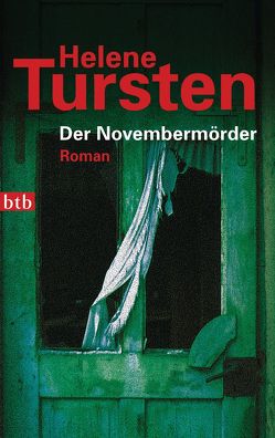 Der Novembermörder von Hildebrandt,  Christel, Tursten,  Helene