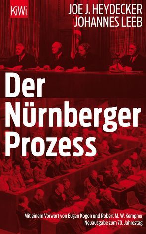 Der Nürnberger Prozeß von Heydecker,  Joe J., Kempner,  Robert M, Kogon,  Eugen, Leeb,  Johannes