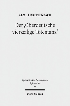 Der ‚Oberdeutsche vierzeilige Totentanz‘ von Breitenbach,  Almut