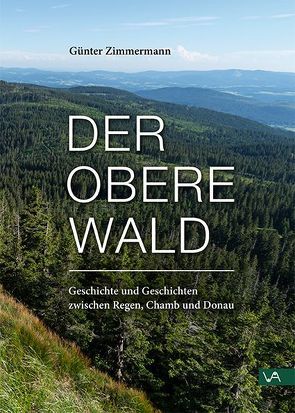 Der Obere Wald von Zimmermann,  Günter