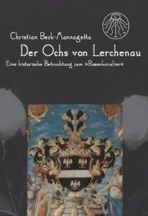 Der Ochs von Lerchenau von Beck-Mannagetta,  Christian