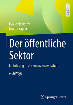 Der öffentliche Sektor von Nowotny,  Ewald, Zagler,  Martin