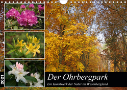 Der Ohrbergpark (Wandkalender 2021 DIN A4 quer) von Lindert-Rottke,  Antje