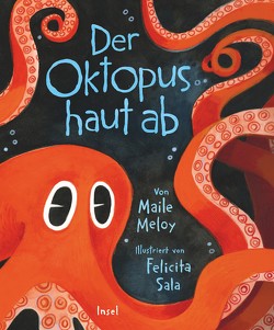 Der Oktopus haut ab von Jacobs,  Stefanie, Meloy,  Maile, Sala,  Felicita