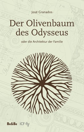 Der Olivenbaum des Odysseus von Cavagno,  Maria, Gams,  Corbin, Granados,  Jose