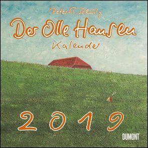 Der Olle Hansen 2019 – Von Pit Schulz – Broschürenkalender – Format 30 x 30 cm von DUMONT Kalenderverlag, Schulz,  Peter-T.