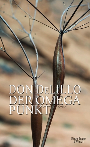 Der Omega-Punkt von DeLillo,  Don, Heibert,  Frank