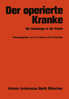 Der operierte Kranke von Derra,  E., Grewe,  H.E., Sachsse,  B.