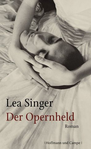 Der Opernheld von Singer,  Lea