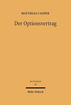 Der Optionsvertrag von Casper,  Matthias