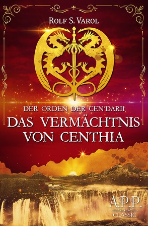 Der Orden der Cen’darii von Varol,  Rolf S.