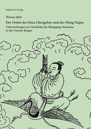 Der Orden des Sima Chengzhen und des Wang Ziqiao von Jülch,  Thomas