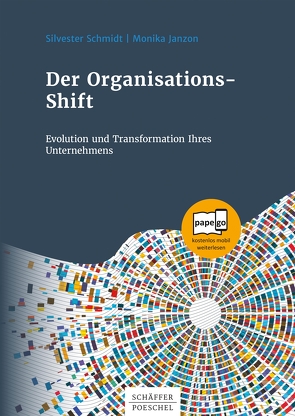 Der Organisations-Shift von Janzon,  Monika, Schmidt,  Silvester
