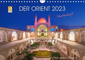 Der Orient – Märchenhaft (Wandkalender 2023 DIN A4 quer) von Ricardo González Photography,  Daniel