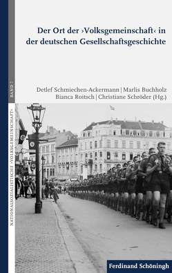 Der Ort der ›Volksgemeinschaft‹ in der deutschen Gesellschaftsgeschichte von Bergerson,  Andrew Stuart, Borggräfe,  Henning, Buchholz,  Marlis, Christians,  Annemone, Fritzsche,  Peter, Gruner,  Wolf, Harvey,  Elizabeth, Heinsohn,  Kirsten, Hermel,  Shaun, Keller,  Anne, Kühberger,  Christoph, Langthaler,  Ernst, Lehnstaedt,  Stephan, Lisner,  Wiebke, Oltmer,  Jochen, Peiffer,  Lorenz, Reichardt,  Sven, Rohkrämer,  Thomas, Roitsch,  Bianca, Schmid,  Harald, Schmidt,  Daniel, Schmiechen-Ackermann,  Detlef, Schoenmakers,  Christine, Schröder,  Christiane, Seegers,  Lu, Steber,  Martina, Swett,  Pamela, Thamer,  Hans-Ulrich, Thieler,  Kerstin, von Saldern,  Adelheid, Wagner,  Jens-Christian, Wahlig,  Henry, Werner,  Oliver, Wildt,  Michael