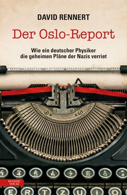 Der Oslo-Report von Rennert,  David