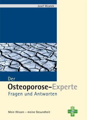 Der Osteoporose-Experte von Wzatek,  Josef