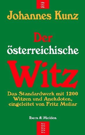 Der österreichische Witz von Kunz,  Johannes, Muliar,  Fritz