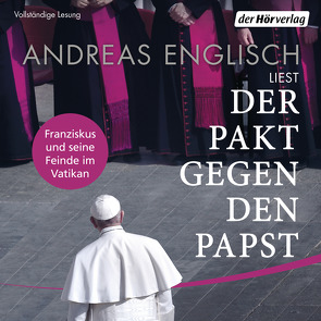 Der Pakt gegen den Papst von Englisch,  Andreas