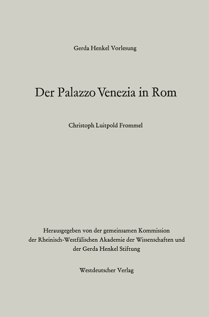 Der Palazzo Venezia in Rom von Frommel,  Christoph Luitpold