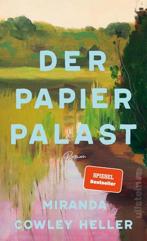 Der Papierpalast von Cowley Heller,  Miranda, Höbel,  Susanne