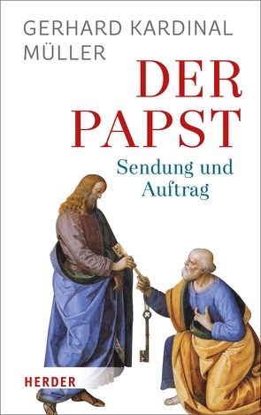 Der Papst von Müller,  Gerhard Ludwig