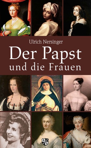 Der Papst und die Frauen von Nersinger,  Ulrich