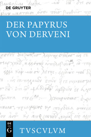 Der Papyrus von Derveni von Kotwick,  Mirjam E.