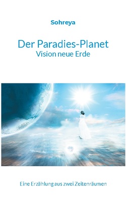Der Paradies-Planet von Knoll,  Sohreya - Sabine