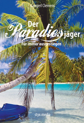 Der Paradiesjäger von Clemens,  Gangerl