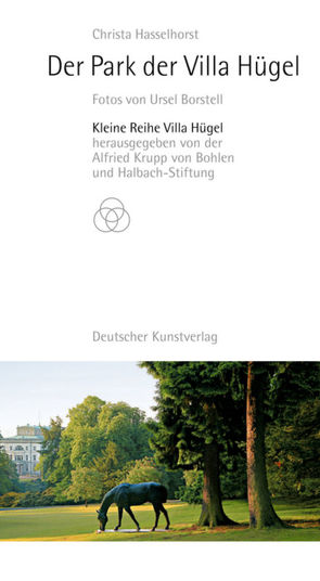 Der Park der Villa Hügel von Alfried Krupp von Bohlen und Halbach-Stiftung, Borstell,  Ursel, Hasselhorst,  Christa