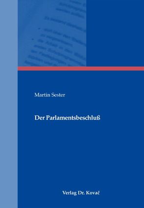 Der Parlamentsbeschluß von Sester,  Martin