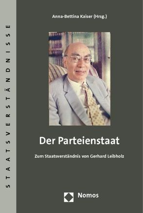 Der Parteienstaat von Kaiser,  Anna-Bettina