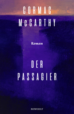 Der Passagier von McCarthy,  Cormac, Stingl,  Nikolaus