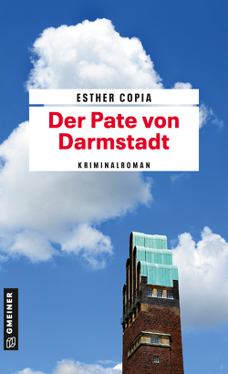 Der Pate von Darmstadt von Copia,  Esther